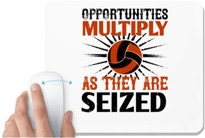 UDNAG White Mousepad 'Vollyball | Opportunities multiply as they are seized' for Computer / PC / Laptop [230 x 200 x 5mm] Non Slip Base Mousepad(White)