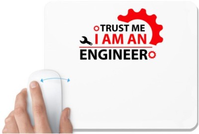 UDNAG White Mousepad 'Engineer | TRUST ME IAM AN' for Computer / PC / Laptop [230 x 200 x 5mm] Mousepad(White)