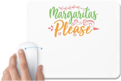 UDNAG White Mousepad 'Margarita | Margaritas Please' for Computer / PC / Laptop [230 x 200 x 5mm] Mousepad(White)