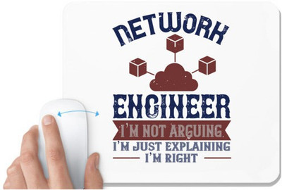 UDNAG White Mousepad 'Network Engineer | network engineer I am not arguing I'm just explaining i'm right' for Computer / PC / Laptop [230 x 200 x 5mm] Non Slip Base Mousepad(White)