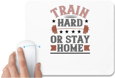 UDNAG White Mousepad 'Gym Work out | train hard or stay home' for Computer / PC / Laptop [230 x 200 x 5mm] Mousepad(White)