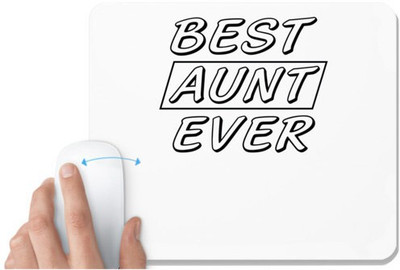 UDNAG White Mousepad 'Aunty | best aunt ever' for Computer / PC / Laptop [230 x 200 x 5mm] Non Slip Base Mousepad(White)