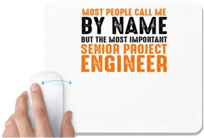 UDNAG White Mousepad 'engineer | MOST PEOPLE CALL ME' for Computer / PC / Laptop [230 x 200 x 5mm] Mousepad(White)