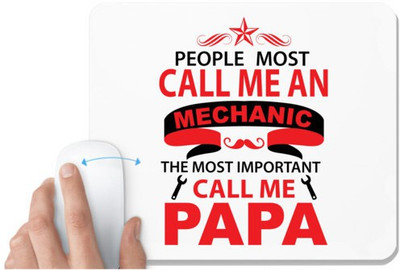 UDNAG White Mousepad 'Father | PEOPLE MOST CALL ME AN' for Computer / PC / Laptop [230 x 200 x 5mm] Non Slip Base Mousepad(White)