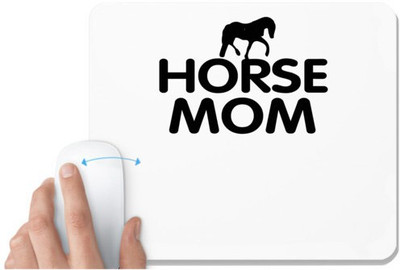 UDNAG White Mousepad 'Mother | horse mom' for Computer / PC / Laptop [230 x 200 x 5mm] Non Slip Base Mousepad(White)