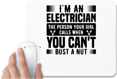 UDNAG White Mousepad 'Electrician | 9 I'm a' for Computer / PC / Laptop [230 x 200 x 5mm] Mousepad(White)