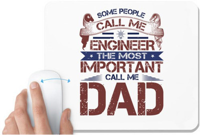 UDNAG White Mousepad 'Engineer Father | some people call me engineer the most important call me dad' for Computer / PC / Laptop [230 x 200 x 5mm] Non Slip Base Mousepad(White)
