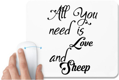 UDNAG White Mousepad 'Love Sheep | all you need is love and sheep' for Computer / PC / Laptop [230 x 200 x 5mm] Non Slip Base Mousepad(White)