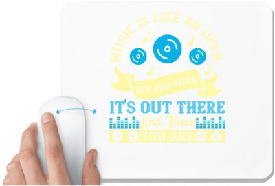 UDNAG White Mousepad 'Music | Music is like an open sky. You know it's out there... and there you are' for Computer / PC / Laptop [230 x 200 x 5mm] Non Slip Base Mousepad(White)