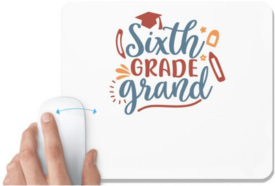 UDNAG White Mousepad 'School | sixth grade grand' for Computer / PC / Laptop [230 x 200 x 5mm] Non Slip Base Mousepad(White)