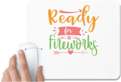 UDNAG White Mousepad 'Fireworks | ready for fireworks' for Computer / PC / Laptop [230 x 200 x 5mm] Non Slip Base Mousepad(White)