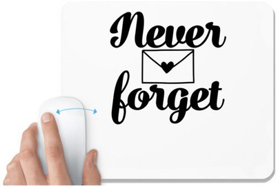 UDNAG White Mousepad '| never forget' for Computer / PC / Laptop [230 x 200 x 5mm] Non Slip Base Mousepad(White)