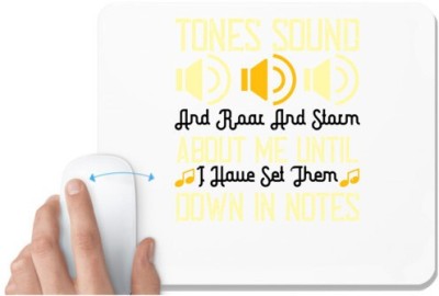 UDNAG White Mousepad 'Music | Tones sound, and roar and storm about me until I have set them down in notes' for Computer / PC / Laptop [230 x 200 x 5mm] Mousepad(White)