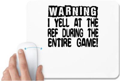 UDNAG White Mousepad 'Warning | warning yell at the' for Computer / PC / Laptop [230 x 200 x 5mm] Non Slip Base Mousepad(White)