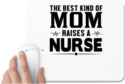 UDNAG White Mousepad 'Mother Nurse | he best kind of mom' for Computer / PC / Laptop [230 x 200 x 5mm] Non Slip Base Mousepad(White)