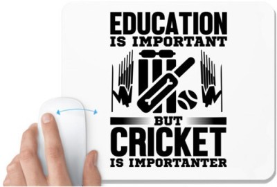UDNAG White Mousepad 'Cricket | Education is' for Computer / PC / Laptop [230 x 200 x 5mm] Mousepad(White)