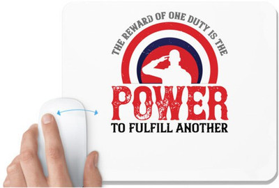 UDNAG White Mousepad 'Fireman Firefighter | The reward of one duty is the power to fulfill another' for Computer / PC / Laptop [230 x 200 x 5mm] Non Slip Base Mousepad(White)