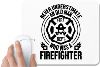 UDNAG White Mousepad 'Firefighter | Never understimate' for Computer / PC / Laptop [230 x 200 x 5mm] Mousepad(White)