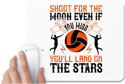 UDNAG White Mousepad 'Vollyball | hoot for the moon, even if you miss you’ll land on the stars' for Computer / PC / Laptop [230 x 200 x 5mm] Non Slip Base Mousepad(White)