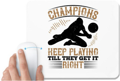 UDNAG White Mousepad 'Champions | Champions keep playing till they get it right' for Computer / PC / Laptop [230 x 200 x 5mm] Non Slip Base Mousepad(White)