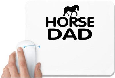 UDNAG White Mousepad 'Father | horse dad' for Computer / PC / Laptop [230 x 200 x 5mm] Mousepad(White)
