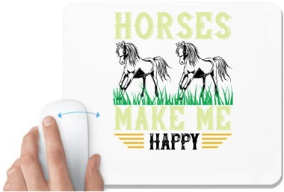 UDNAG White Mousepad 'Horse | horses make me happy' for Computer / PC / Laptop [230 x 200 x 5mm] Mousepad(White)