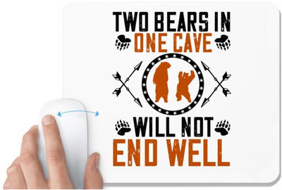UDNAG White Mousepad 'Bear | Two bears in one cave will not end well' for Computer / PC / Laptop [230 x 200 x 5mm] Mousepad(White)