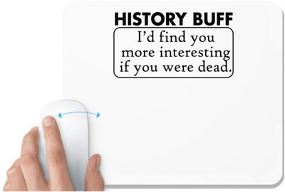 UDNAG White Mousepad 'History Buff | history buff' for Computer / PC / Laptop [230 x 200 x 5mm] Non Slip Base Mousepad(White)
