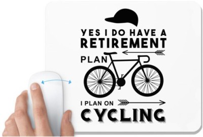 UDNAG White Mousepad 'Cycling | YES I DO HAVE A' for Computer / PC / Laptop [230 x 200 x 5mm] Mousepad(White)