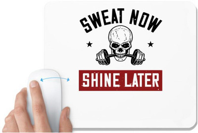 UDNAG White Mousepad 'Gym | sweat now shine later' for Computer / PC / Laptop [230 x 200 x 5mm] Non Slip Base Mousepad(White)
