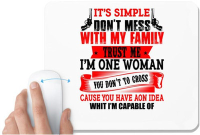 UDNAG White Mousepad 'Woman | IT’S SIMPLE DON'T MESS' for Computer / PC / Laptop [230 x 200 x 5mm] Mousepad(White)