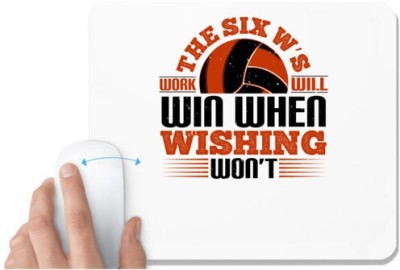 UDNAG White Mousepad 'Volleyball | The Six W’s Work will win when wishing won’t' for Computer / PC / Laptop [230 x 200 x 5mm] Mousepad(White)