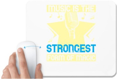 UDNAG White Mousepad 'Music | Music is the strongest form of magic' for Computer / PC / Laptop [230 x 200 x 5mm] Mousepad(White)
