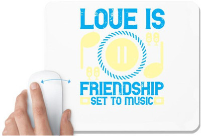UDNAG White Mousepad 'Music | Love is friendship set to music' for Computer / PC / Laptop [230 x 200 x 5mm] Non Slip Base Mousepad(White)