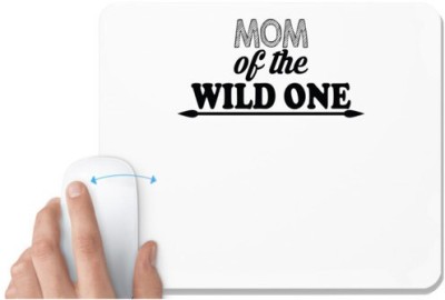 UDNAG White Mousepad 'Mother | mom of the wild one' for Computer / PC / Laptop [230 x 200 x 5mm] Mousepad(White)