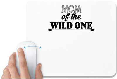 UDNAG White Mousepad 'Mother | mom of the wild one' for Computer / PC / Laptop [230 x 200 x 5mm] Non Slip Base Mousepad(White)
