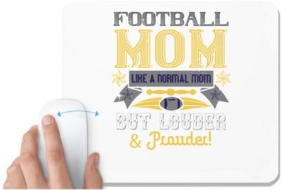 UDNAG White Mousepad 'Mother | Football mom like a normal mom' for Computer / PC / Laptop [230 x 200 x 5mm] Mousepad(White)