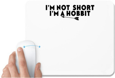 UDNAG White Mousepad 'Hobbit | I’M NOT SHORT I’M A HOBBIT' for Computer / PC / Laptop [230 x 200 x 5mm] Non Slip Base Mousepad(White)