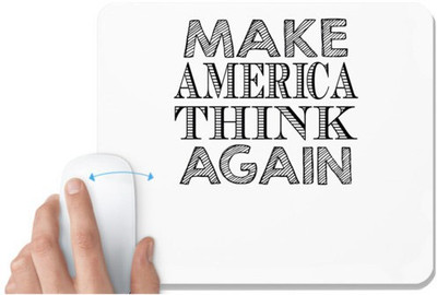 UDNAG White Mousepad 'USA | make america think again' for Computer / PC / Laptop [230 x 200 x 5mm] Non Slip Base Mousepad(White)