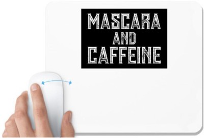 UDNAG White Mousepad 'Makeup | MASCARA AND CAFFEINE 2' for Computer / PC / Laptop [230 x 200 x 5mm] Mousepad(White)