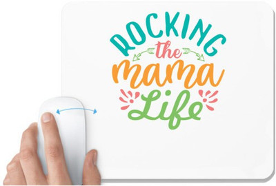 UDNAG White Mousepad 'Mother | rocking the mama life' for Computer / PC / Laptop [230 x 200 x 5mm] Non Slip Base Mousepad(White)