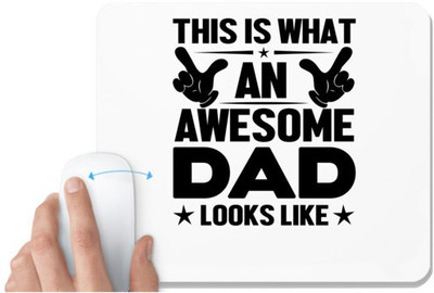 UDNAG White Mousepad 'Father | This is what 2' for Computer / PC / Laptop [230 x 200 x 5mm] Non Slip Base Mousepad(White)
