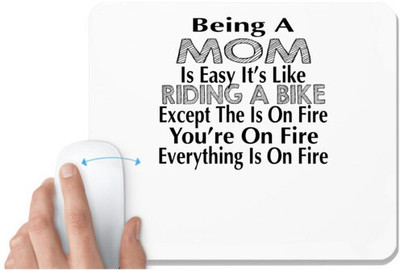 UDNAG White Mousepad 'Mother | being a mom is easy it's like' for Computer / PC / Laptop [230 x 200 x 5mm] Mousepad(White)