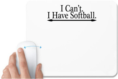 UDNAG White Mousepad 'Game Softball | i can't i have softball' for Computer / PC / Laptop [230 x 200 x 5mm] Non Slip Base Mousepad(White)