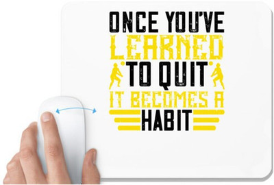 UDNAG White Mousepad 'Vollyball | Once you’ve learned to quit, it becomes a habit 02' for Computer / PC / Laptop [230 x 200 x 5mm] Mousepad(White)