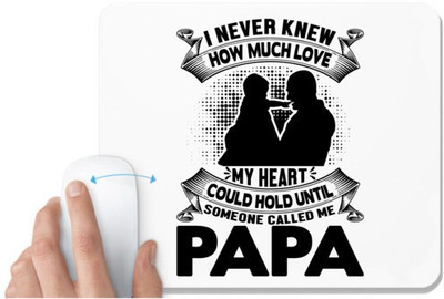 UDNAG White Mousepad 'Father | I never knew' for Computer / PC / Laptop [230 x 200 x 5mm] Non Slip Base Mousepad(White)