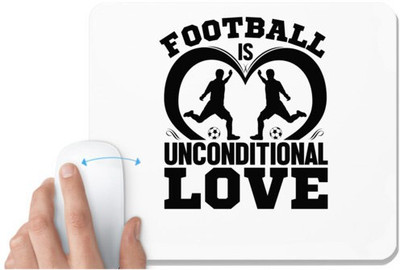 UDNAG White Mousepad 'Football | Football is' for Computer / PC / Laptop [230 x 200 x 5mm] Non Slip Base Mousepad(White)