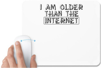 UDNAG White Mousepad 'Internet | i am older than the internet' for Computer / PC / Laptop [230 x 200 x 5mm] Non Slip Base Mousepad(White)