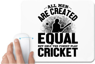 UDNAG White Mousepad 'Cricket | All men are-1' for Computer / PC / Laptop [230 x 200 x 5mm] Non Slip Base Mousepad(White)