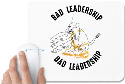UDNAG White Mousepad 'Leader | Bad Leadership' for Computer / PC / Laptop [230 x 200 x 5mm] Non Slip Base Mousepad(White)